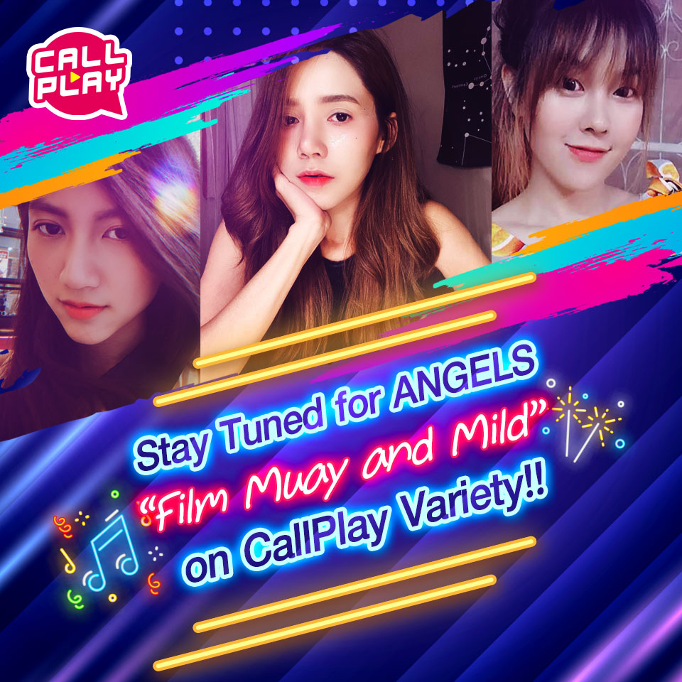 Stay Tuned for ANGELS Film Muay and Mild on CallPlay Variety